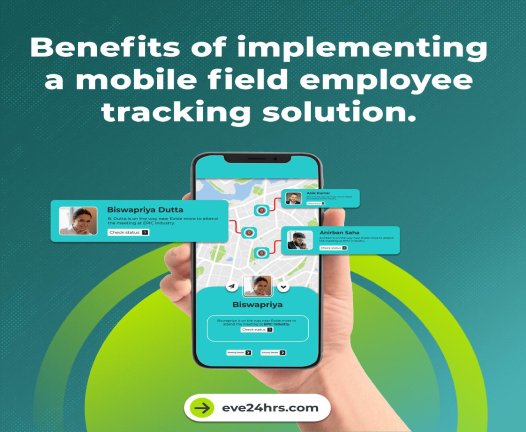 Top Benefits of Implementing a Mobile Field Employee Tracking Solution